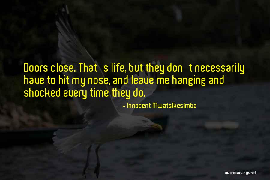Compson Place Quotes By Innocent Mwatsikesimbe Compson Place Quotes By Innocent Mwatsikesimbe