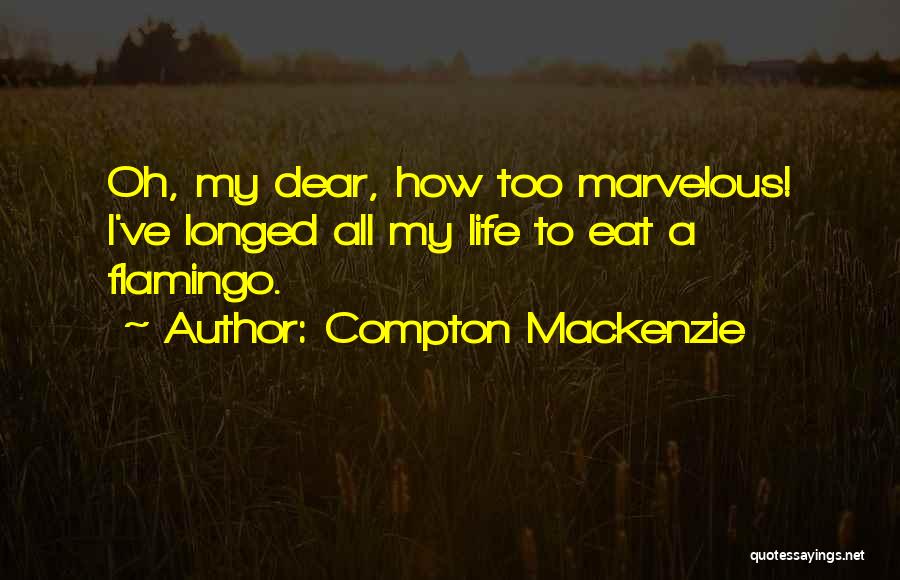 Compton Mackenzie Quotes 1798049