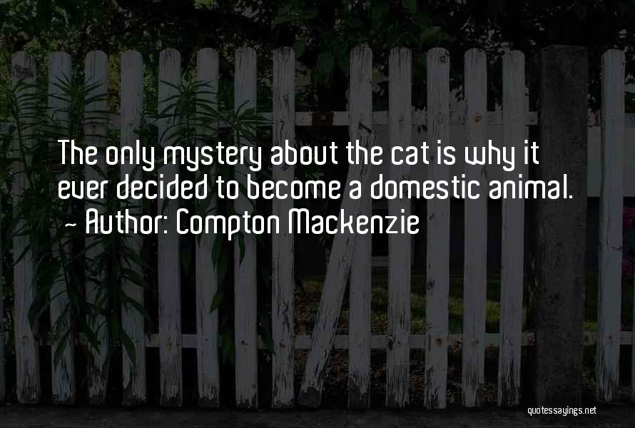 Compton Mackenzie Quotes 538168