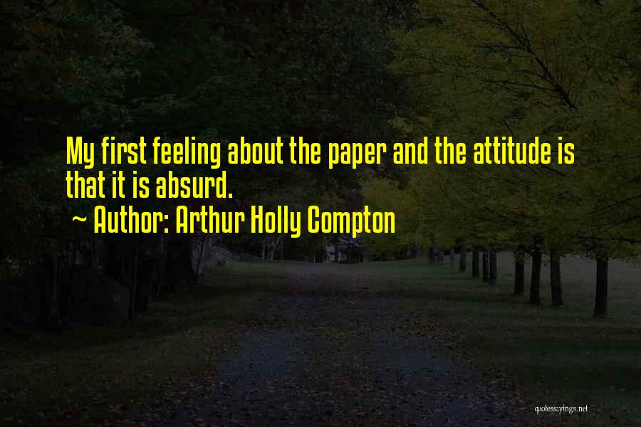 Compton Quotes By Arthur Holly Compton