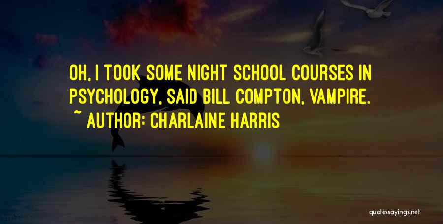 Compton Quotes By Charlaine Harris