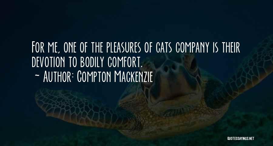 Compton Quotes By Compton Mackenzie