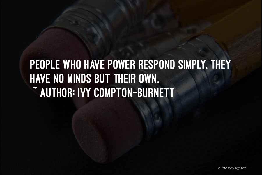 Compton Quotes By Ivy Compton-Burnett