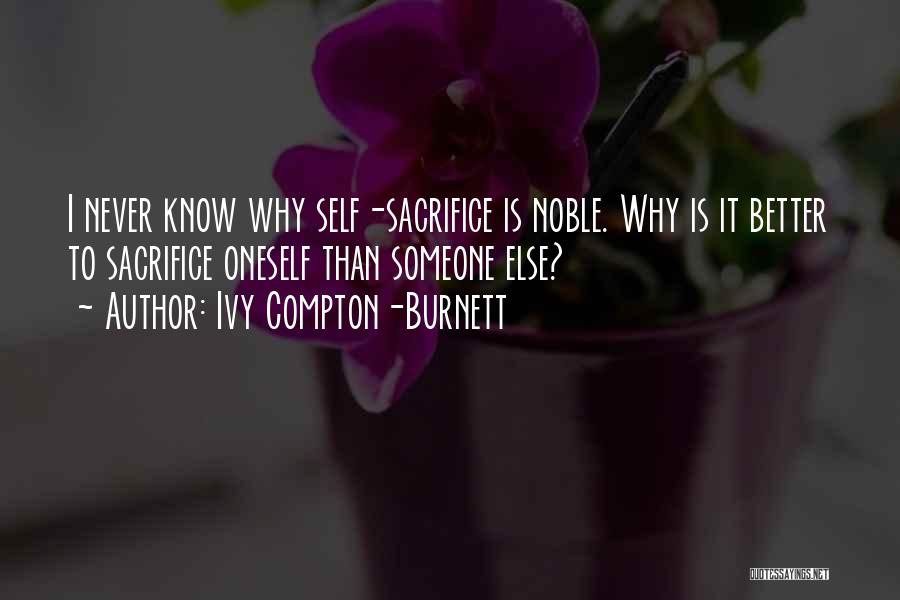 Compton Quotes By Ivy Compton-Burnett