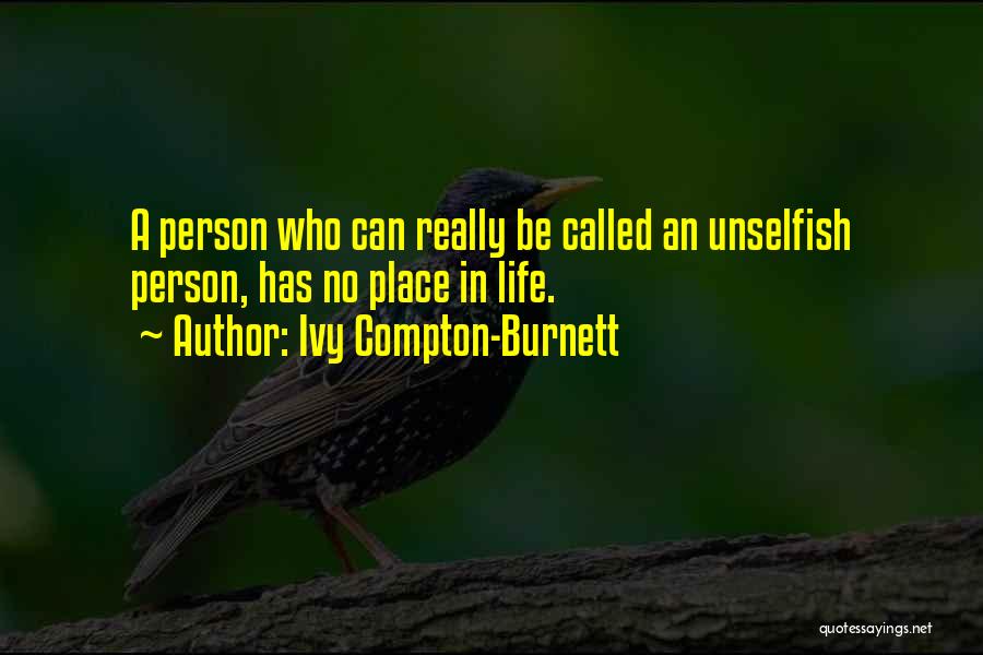 Compton Quotes By Ivy Compton-Burnett