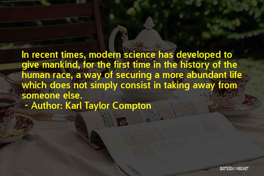 Compton Quotes By Karl Taylor Compton