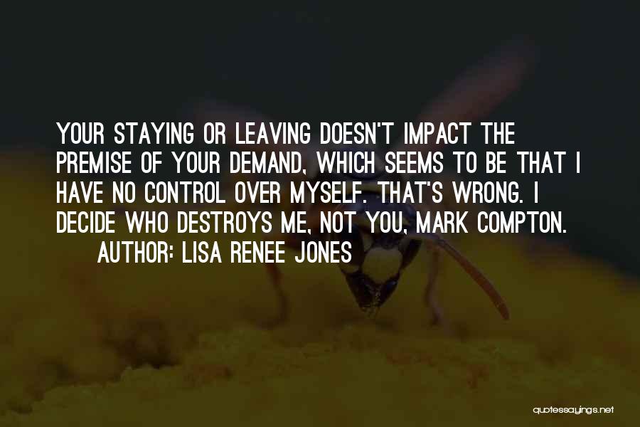 Compton Quotes By Lisa Renee Jones