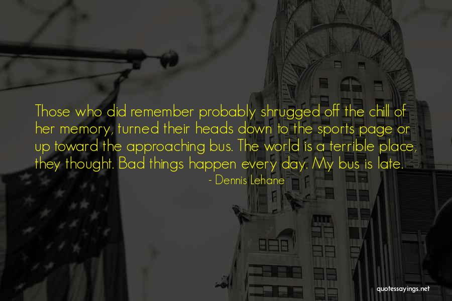 Comptroller Form Quotes By Dennis Lehane Comptroller Form Quotes By Dennis Lehane
