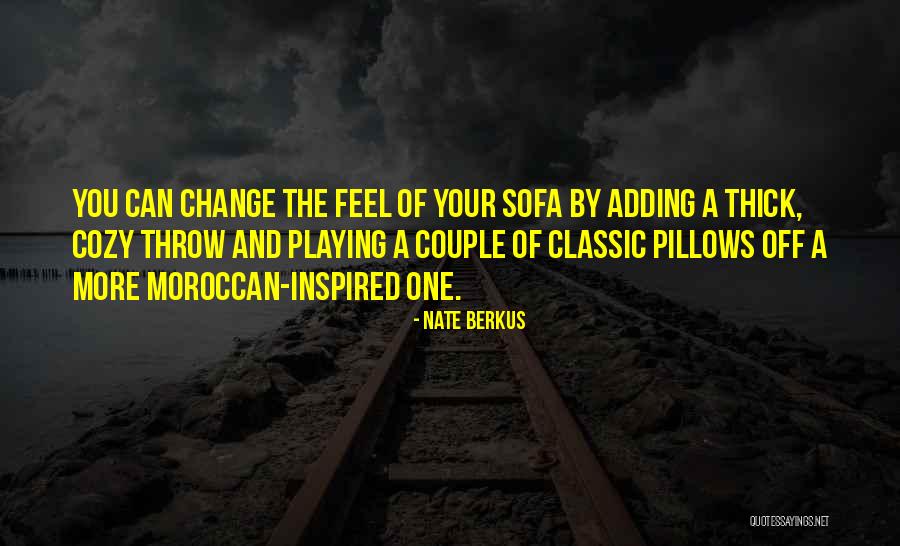 Compuesta Quotes By Nate Berkus Compuesta Quotes By Nate Berkus