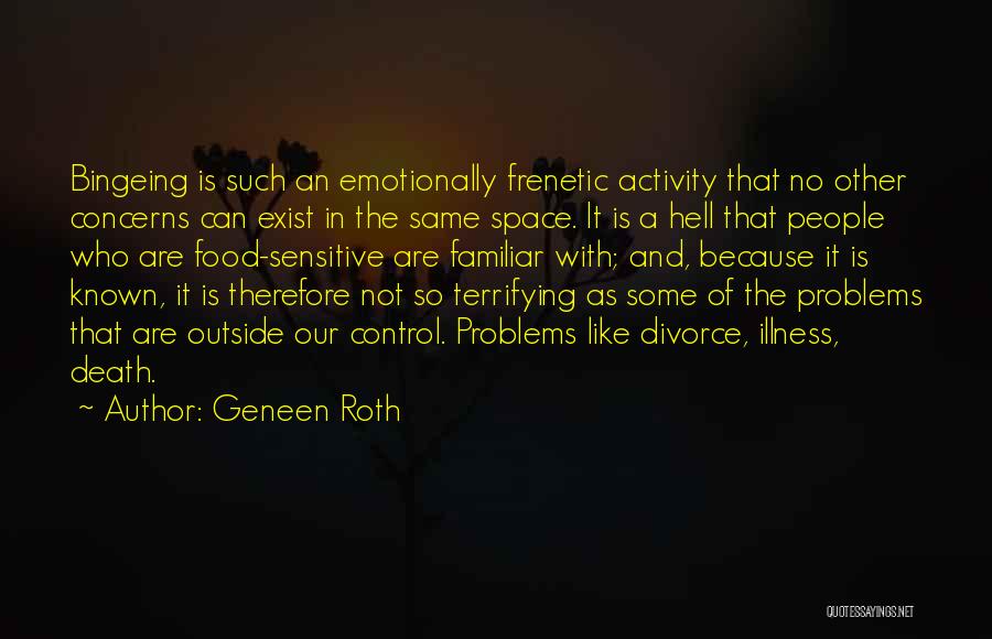 Compulsive Eating Quotes By Geneen Roth