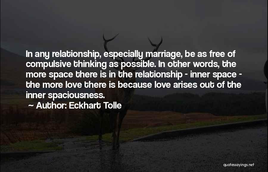 Compulsive Love Quotes By Eckhart Tolle