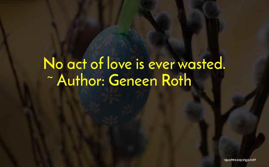 Compulsive Love Quotes By Geneen Roth