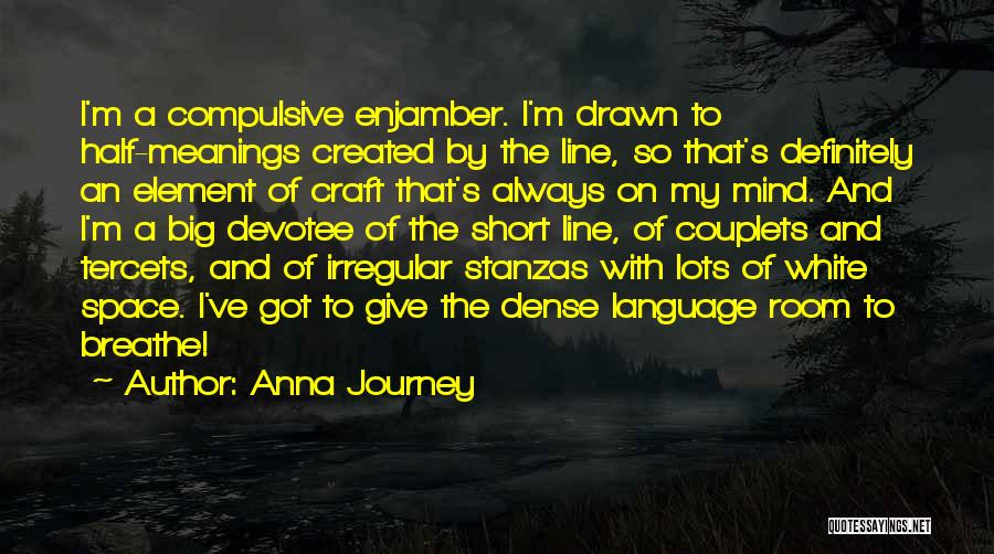 Compulsive Quotes By Anna Journey