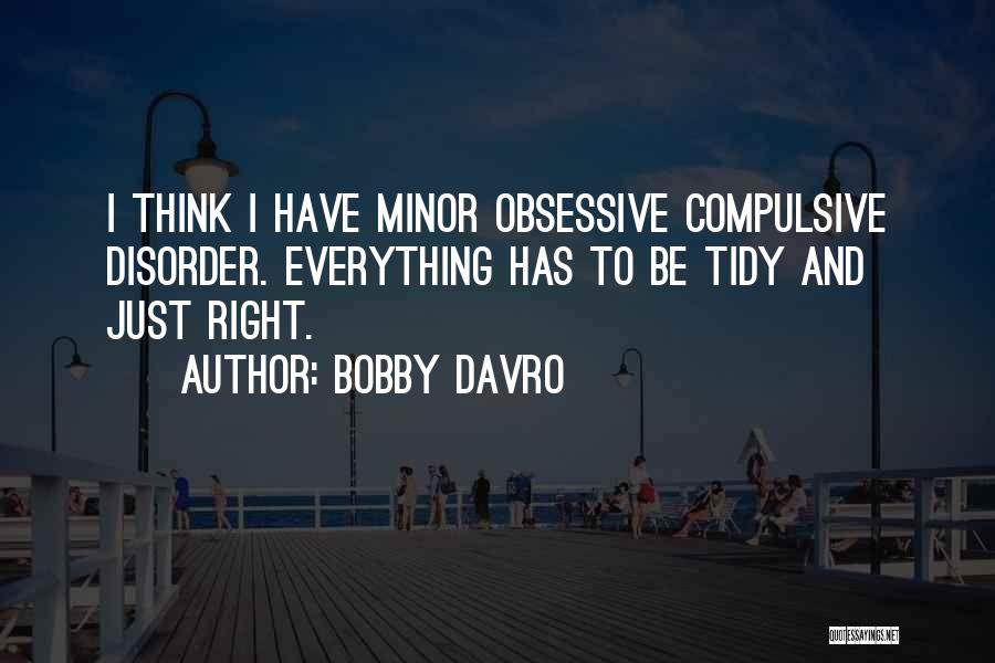 Compulsive Quotes By Bobby Davro