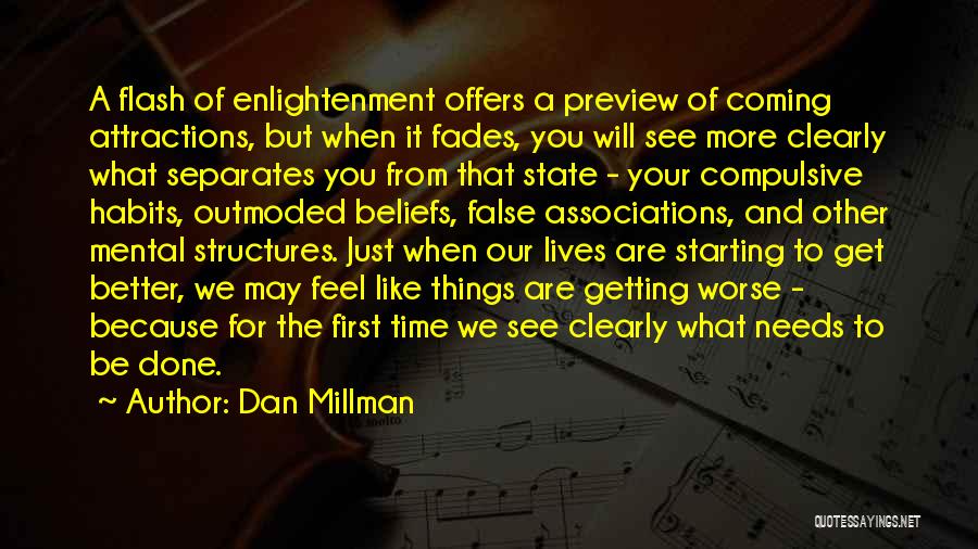 Compulsive Quotes By Dan Millman