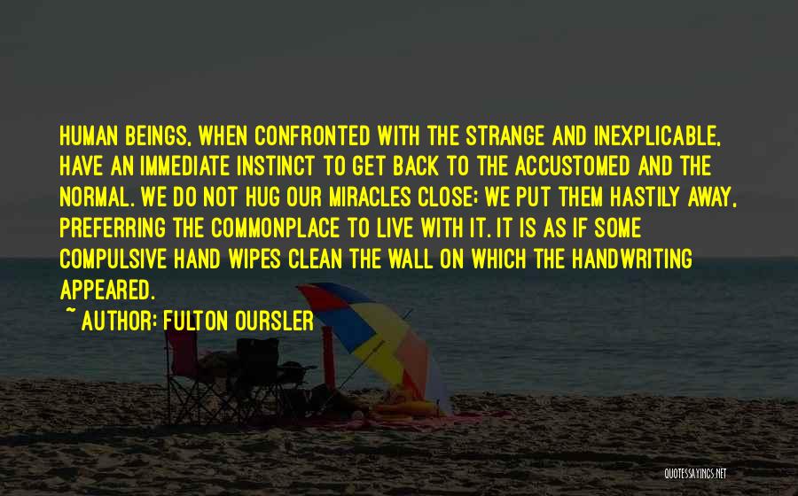 Compulsive Quotes By Fulton Oursler