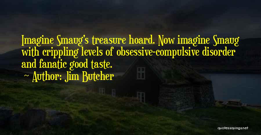 Compulsive Quotes By Jim Butcher