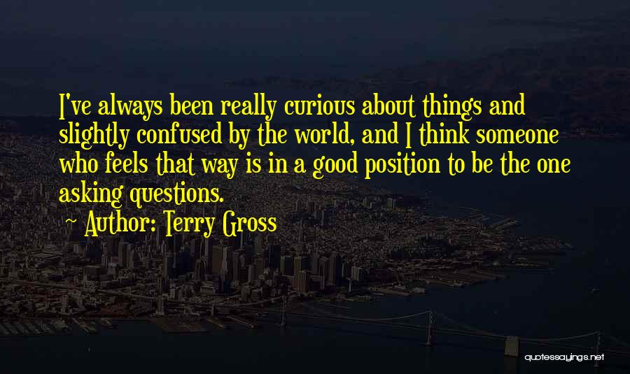 Compulsively Synonyms Quotes By Terry Gross