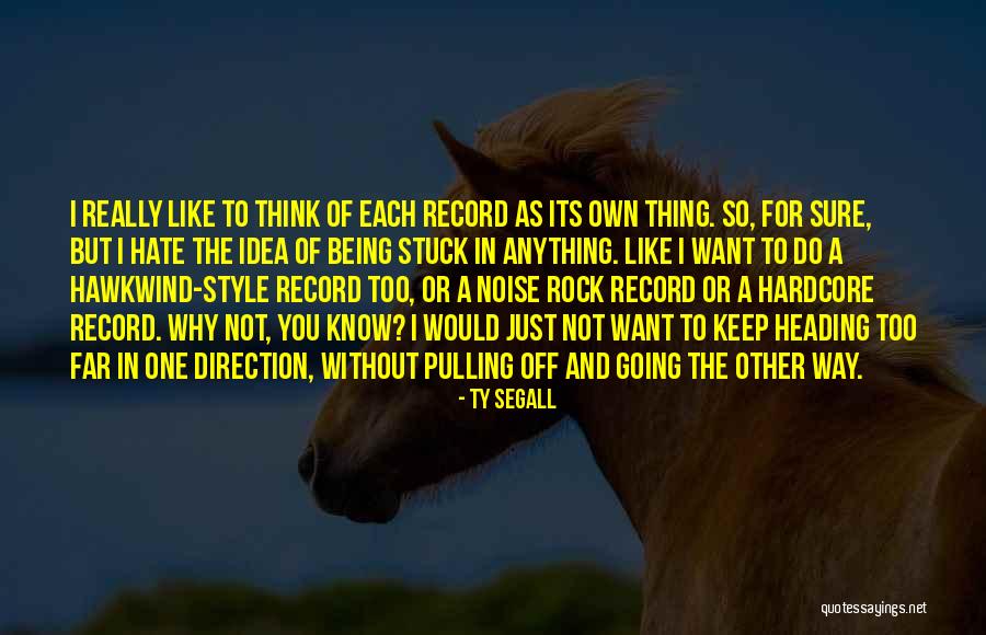Compulsories Gymnastics Quotes By Ty Segall Compulsories Gymnastics Quotes By Ty Segall