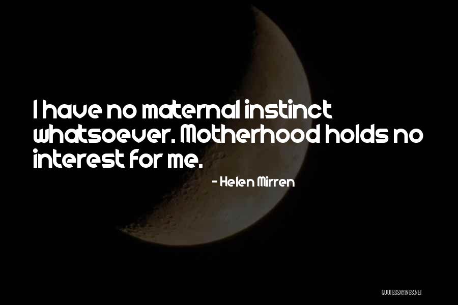 Compulsorily Acquired Quotes By Helen Mirren Compulsorily Acquired Quotes By Helen Mirren