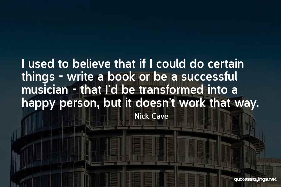Compunctious Dictionary Quotes By Nick Cave Compunctious Dictionary Quotes By Nick Cave