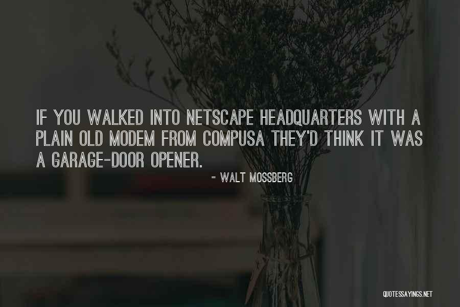 Compusa Quotes By Walt Mossberg Compusa Quotes By Walt Mossberg