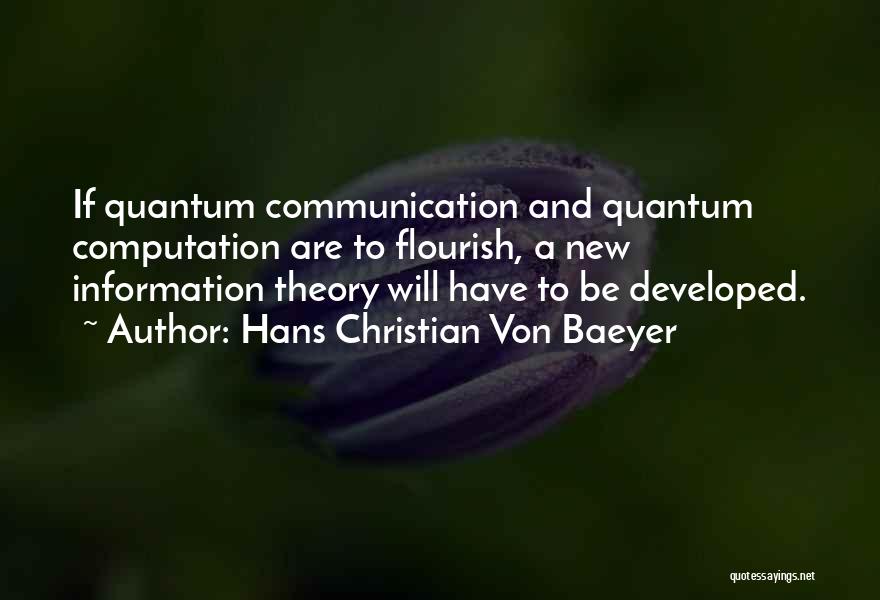 Computation Quotes By Hans Christian Von Baeyer