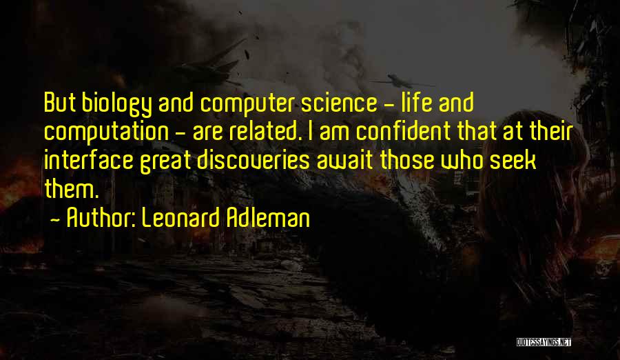 Computation Quotes By Leonard Adleman