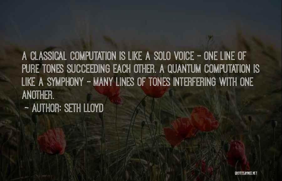 Computation Quotes By Seth Lloyd