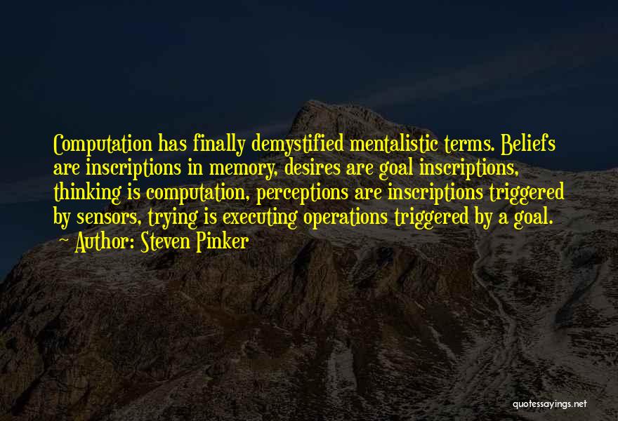 Computation Quotes By Steven Pinker