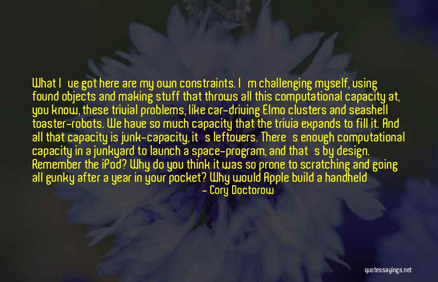 Computational Quotes By Cory Doctorow Computational Quotes By Cory Doctorow