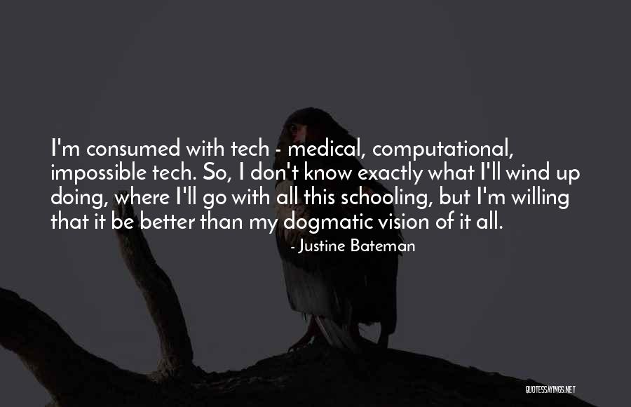 Computational Quotes By Justine Bateman Computational Quotes By Justine Bateman