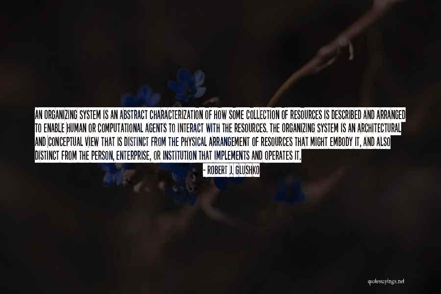 Computational Quotes By Robert J. Glushko Computational Quotes By Robert J. Glushko