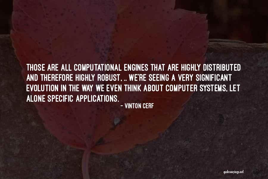 Computational Quotes By Vinton Cerf Computational Quotes By Vinton Cerf