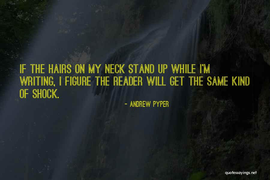Computed Radiography Quotes By Andrew Pyper Computed Radiography Quotes By Andrew Pyper