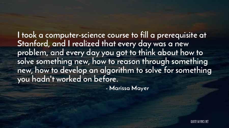 Computer Algorithm Quotes By Marissa Mayer Computer Algorithm Quotes By Marissa Mayer