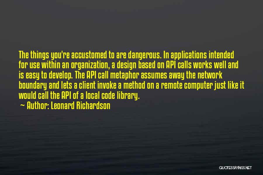 Computer Applications Quotes By Leonard Richardson