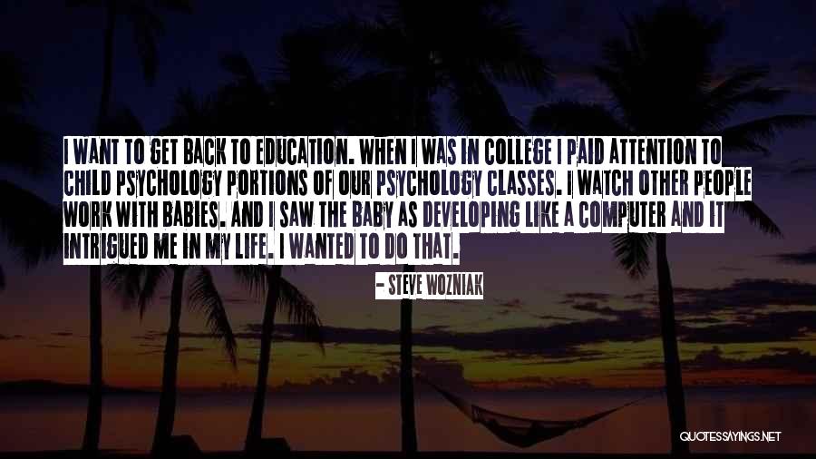 Computer Classes Quotes By Steve Wozniak