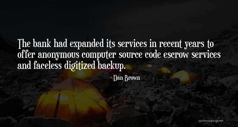 Computer Code Quotes By Dan Brown