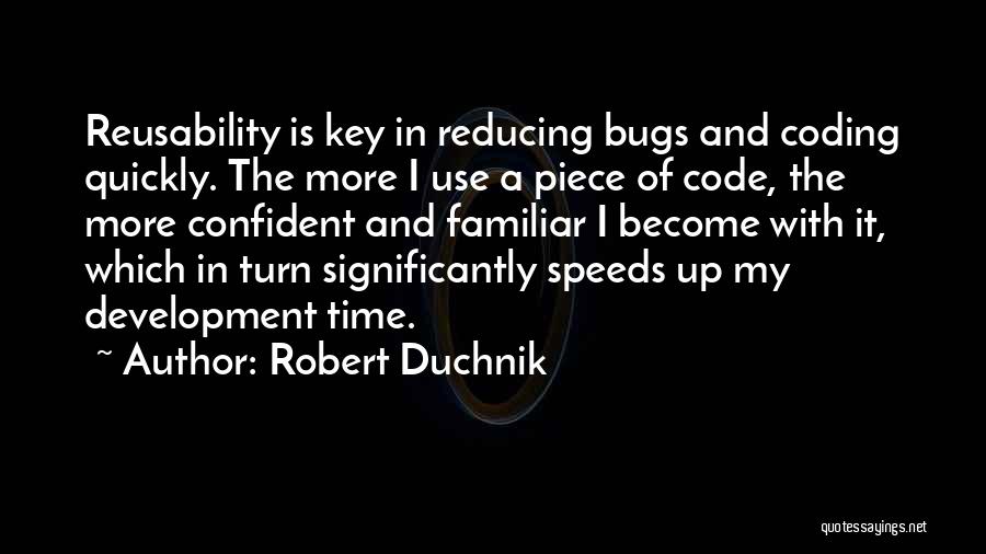 Computer Code Quotes By Robert Duchnik