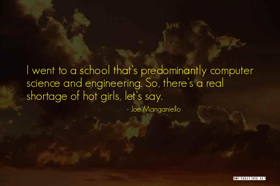 Computer Engineering Quotes By Joe Manganiello