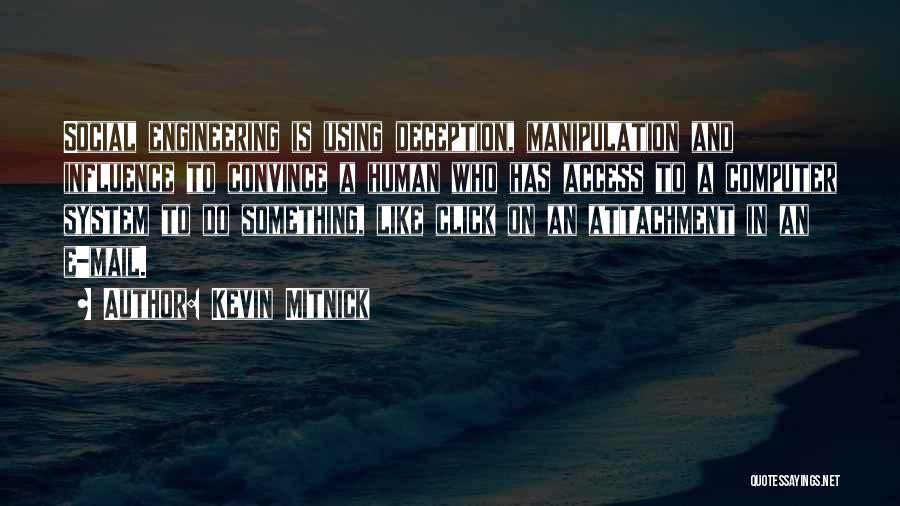 Computer Engineering Quotes By Kevin Mitnick