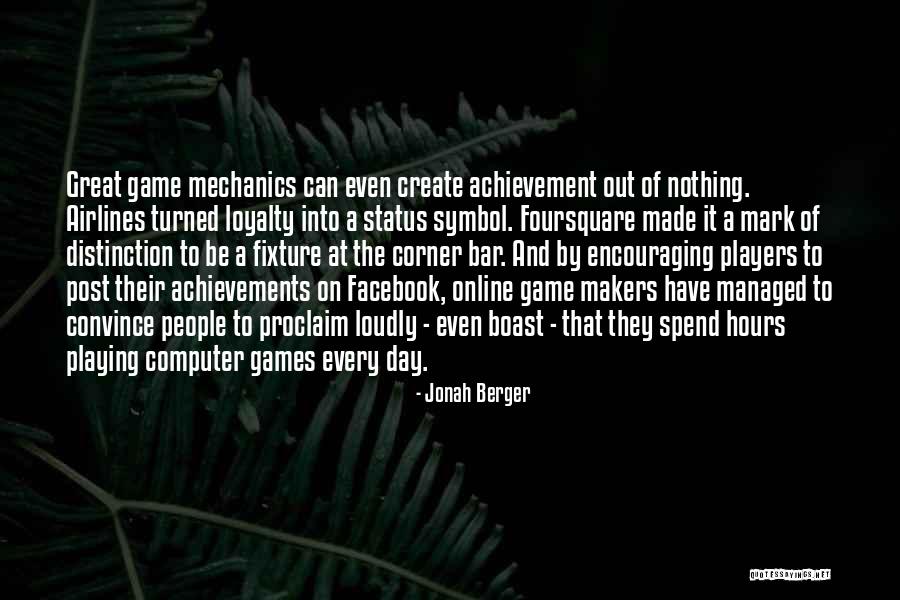 Computer Game Quotes By Jonah Berger Computer Game Quotes By Jonah Berger