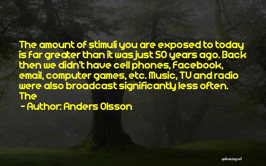 Computer Games Quotes By Anders Olsson