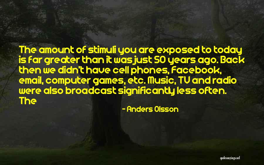 Computer Games Quotes By Anders Olsson