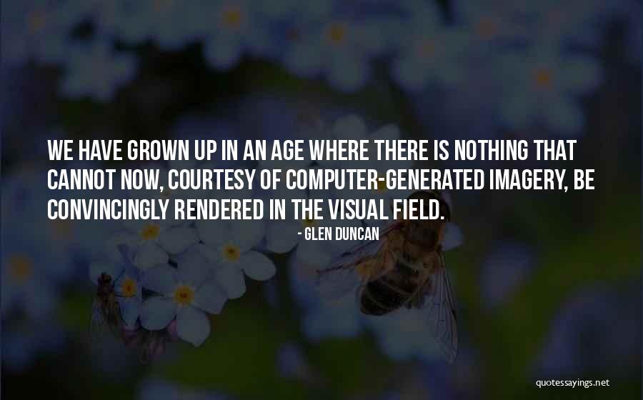 Computer Generated Quotes By Glen Duncan Computer Generated Quotes By Glen Duncan