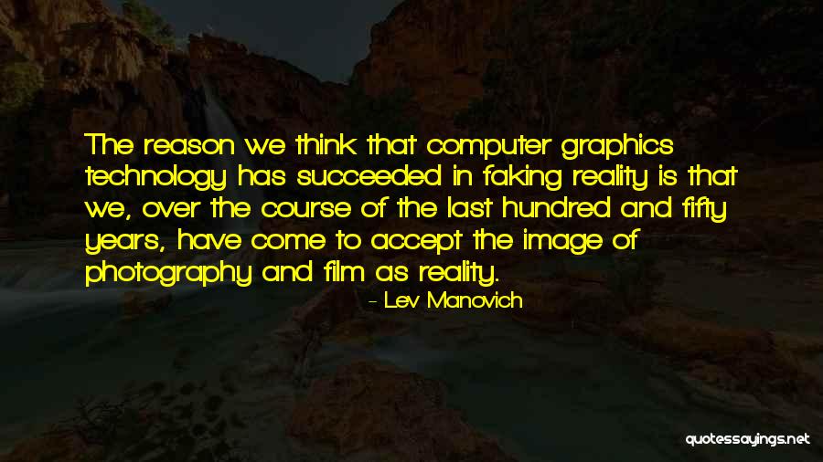 Computer Graphics Quotes By Lev Manovich