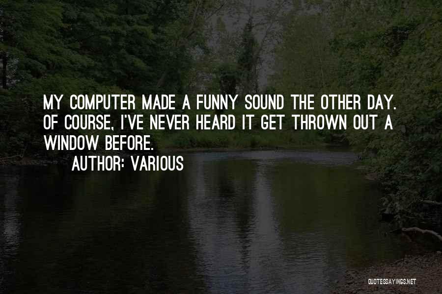 Computer It Funny Quotes By Various