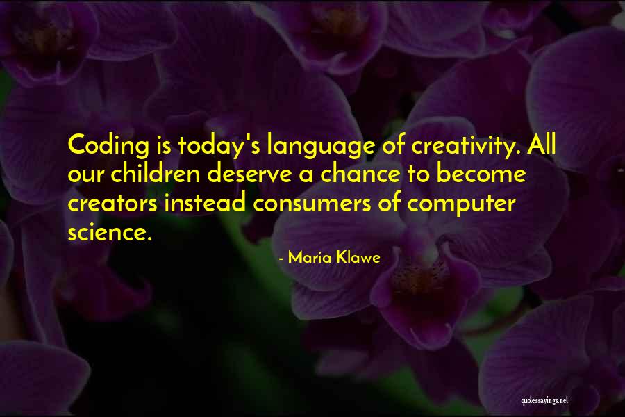 Computer Language Quotes By Maria Klawe Computer Language Quotes By Maria Klawe