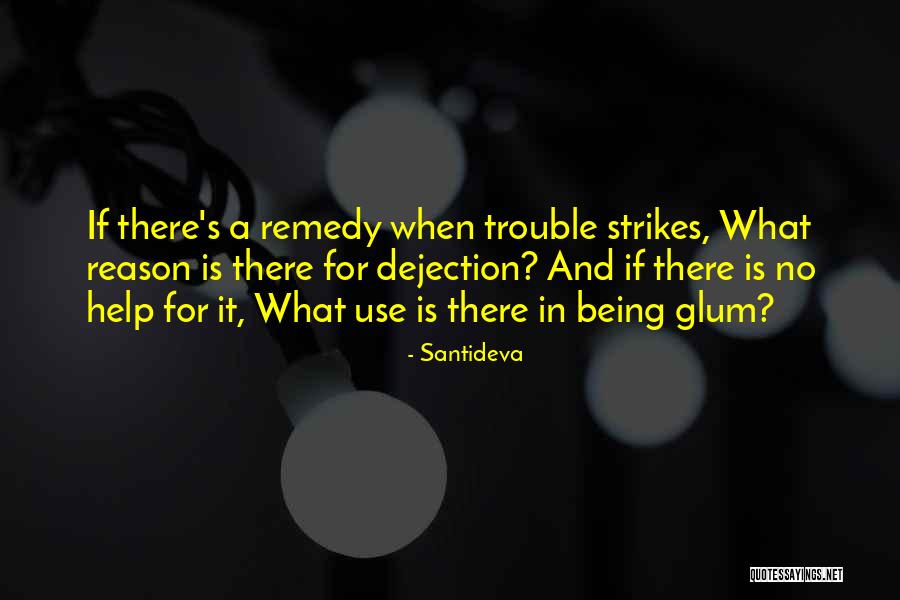 Computer Like A Dinosaur Quotes By Santideva Computer Like A Dinosaur Quotes By Santideva